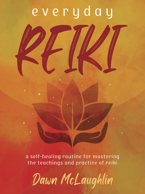 Title details for Everyday Reiki by Dawn McLaughlin - Wait list